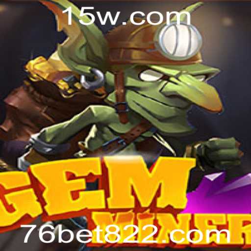 Explorando o Mundo de GemMiner: O Jogo de Estratégia e Aventura com Bet822