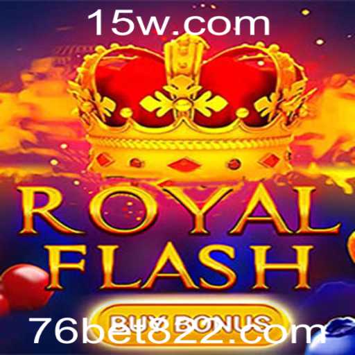 Descubra RoyalFlashBuyBonus: O Jogo Que Revoluciona Apostas com bet822